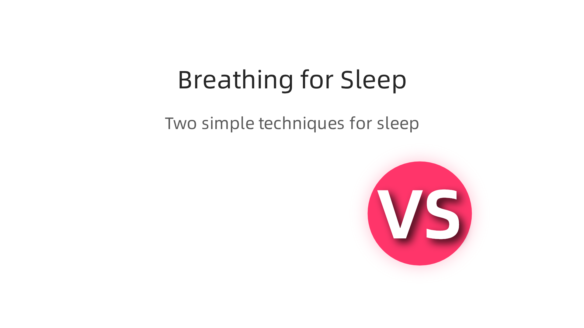 Two effective deep breathing techniques, 4-7-8 breathing and box breathing, for promoting relaxation and sleep.